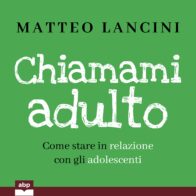Copertina audiolibro Chiamami adulto